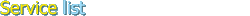 service list