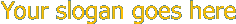 slogan goes here